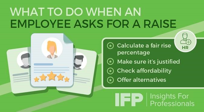 IFP highlights what HR professionals should do when responding to a pay raise request