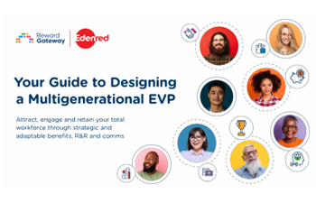 Reward Gateway-Your Guide to Designing a Multigenerational Employee Value Proposition