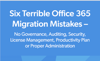 CoreView Six Terrible Office 365 Migration Mistakes