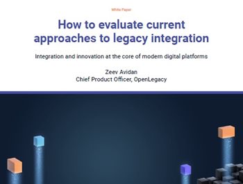 How to Evaluate Current Approaches to Legacy Integration