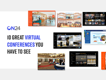 ON24 10 Great Virtual Conferences You Have to See