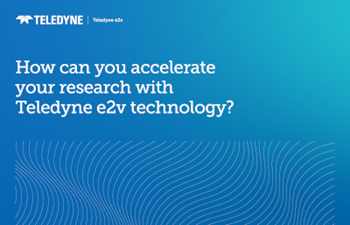 How can you accelerate your research with Teledyne e2v technology