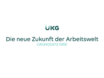 UKG Die neue Zukunft der Arbeitswelt
