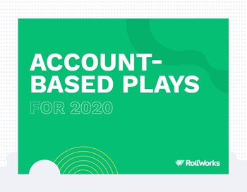 Account-Based Plays for 2020