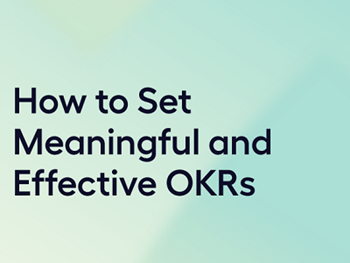 Lattice How to Set Meaningful and Effective OKRs