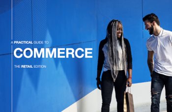 A Practical Guide to Commerce - The Retail Edition