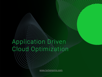 Turbonomic Application Driven Cloud Optimization