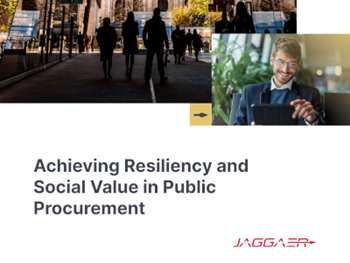 Jaggaer - Achieving Resiliency and Social Value in Public Procurement
