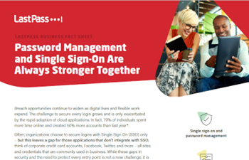 Password Management and Single Sign-On Are Always Stronger Together
