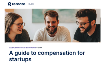 Remote - A guide to compensation for startups