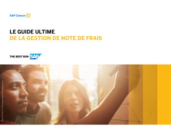 SAP Concur Le Guide Ultime de la Gestion de Note de Frais