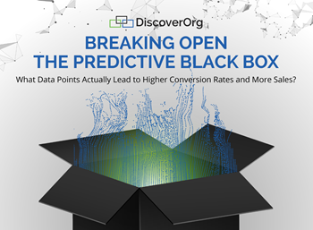 DiscoverOrg How to Use Predictive Intelligence to Fuel Sales & Marketing