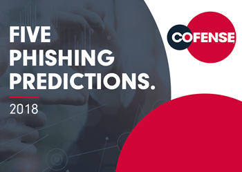 Cofense 5 Phishing Predictions