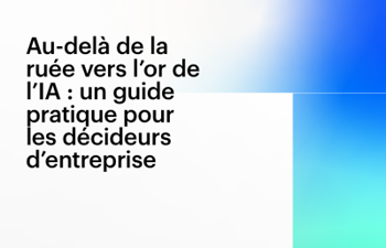 HPE-Au-delà de la ruée vers l’or de l’IA : un guide pratique pour les décideurs d’entreprise