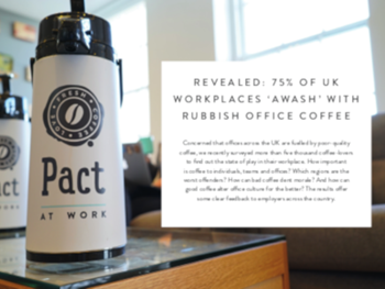 pact How Does Good Office Coffee Alter the Culture of the Workplace?