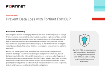 Fortinet - Prevent Data Loss with Fortinet FortiDLP