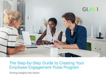 Glint Get Ready for the Convergence of Employee Performance and Engagement