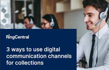 3 Ways to Use Digital Communication Channels for Collections