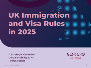 Centuro Global - UK Immigration and Visa Rules in 2025