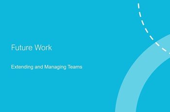 How to Manage and Extend Microsoft Teams