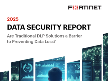 Fortinet - 2025 Data Security Report