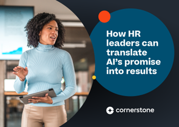 Cornerstone onDemand - How HR Leaders Can Translate AI’s Promise into Results