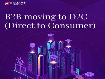 Williams Commerce B2B moving to D2C