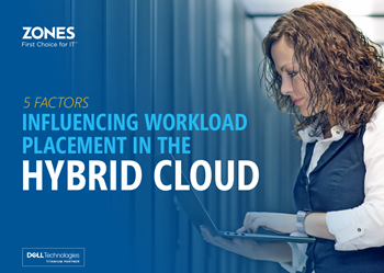 Zones 5 Factors Influencing Workload Placement in the Hybrid Cloud