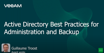 Active Directory : les meilleures pratiques d’administration et de sauvegarde