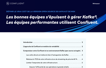 Confluent - Les bonnes équipes s’épuisent à gérer Kafka®. Les équipes performantes utilisen