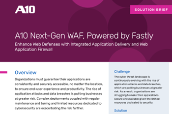 A10 Networks - A10 Next-Gen WAF Powered by Fastly