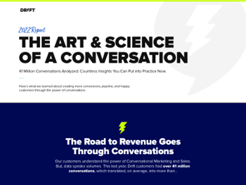 Drift The Art and Science of a Conversation