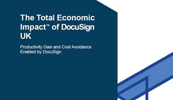 The Total Economic Impact of DocuSign UK