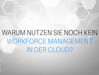 Telepoti Warum nutzen Sie noch kein Workforce Management in der Cloud?