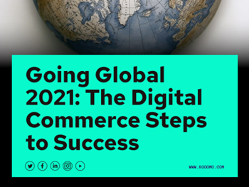 Kooomo Going Global 2021: The Digital Commerce Steps to Success