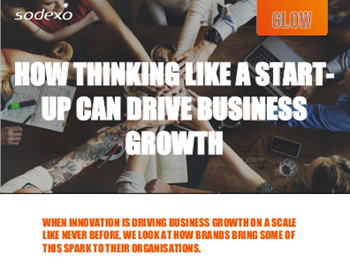 Sodexo How Thinking Like a Start-Up Can Drive Business Growth