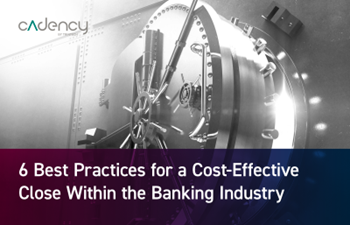 Trintech - 6 Best Practices for a Cost-Effective Close Within the Banking Industry