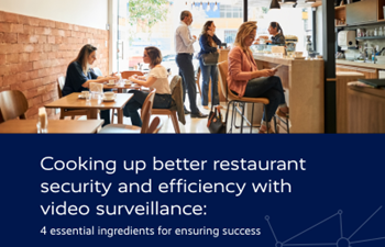 Eagle Eye Networks - Cooking Up Better Restaurant Security and Efficiency with Video Surveillance