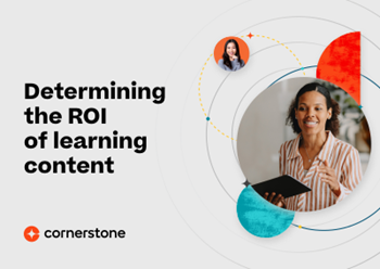 Cornerstone onDemand - Determining the ROI of Learning Content