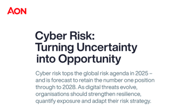 Aon - Cyber Risk: Turning Uncertainty into Opportunity