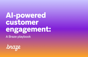 The Braze Playbook: How to power customer engagement with AI