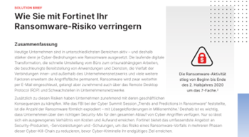 Reduzieren-Sie-das-Risiko-von-Ransomware-Vorfällen-mit-Fortinet