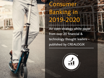 CREALOGIX Competition, Disruption, and Opportunity: Consumer Banking in 2019-2020
