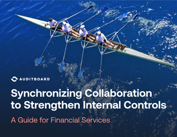 Auditboard Strengthening FinServ Controls Through Collaboration