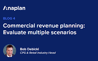 ANAPLAN Commercial Revenue Planning: Evaluate Multiple Scenarios