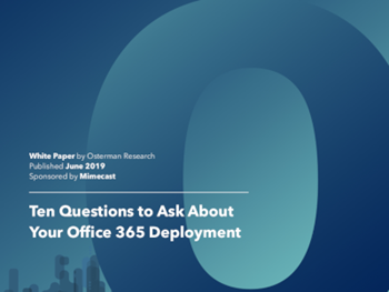 Mimecast Ten Questions to Ask About Your Office 365 Deployment
