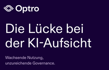 Optro - Die Lücke bei der KI-Aufsicht: Wachsende Nutzung, unzureichende Governance