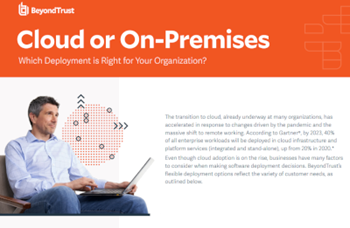 BeyondTrust Cloud or On-Premises: Which Deployment is Right for Your Organisation?