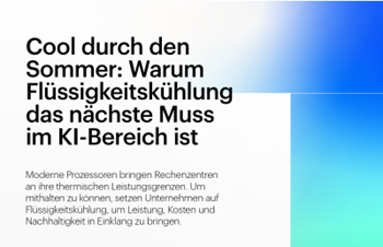 HPE - Cool durch den Sommer - Warum Flüssigkeitskühlung das nächste Muss im KI-Bereich ist