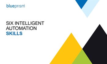 Six Intelligent Automation Skills